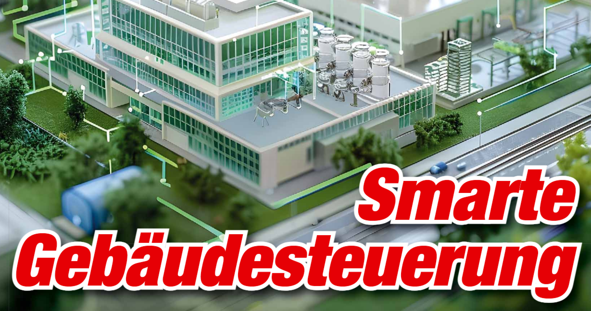 Smart Home Smarte Gebäudesteuerung: Das müssen Sie alles wissen - News, Bild 